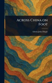 Across China on Foot