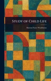 Study of Child Life