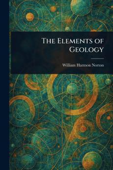 The Elements of Geology