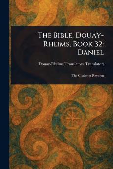 The Bible Douay-Rheims Book 32