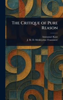 The Critique of Pure Reason