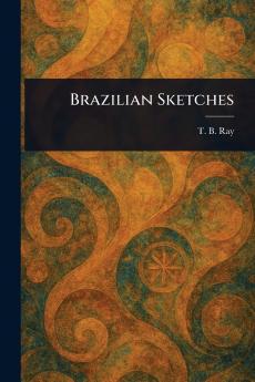 Brazilian Sketches
