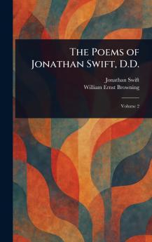 The Poems of Jonathan Swift D.D.