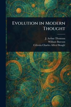 Evolution in Modern Thought