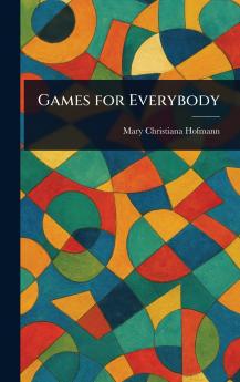 Games for Everybody