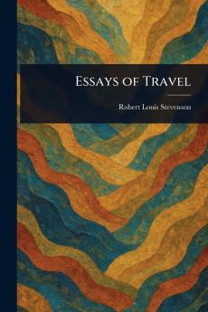 Essays of Travel