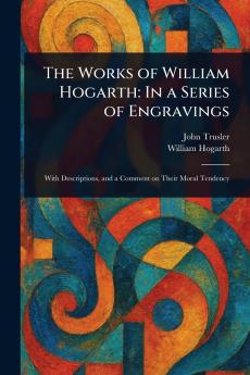 The Works of William Hogarth