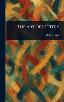 The Art of Letters