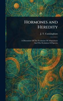 Hormones and Heredity