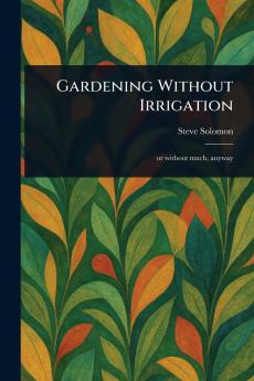 Gardening Without Irrigation