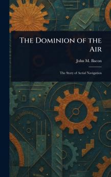 The Dominion of the Air