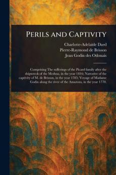 Perils and Captivity