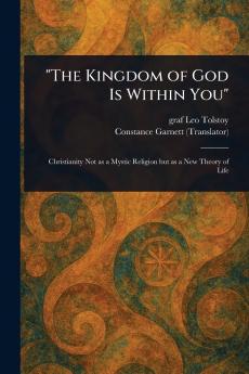 The Kingdom of God Is Within You