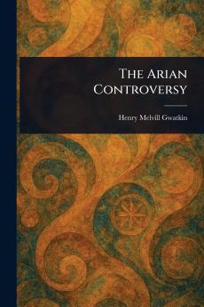 The Arian Controversy
