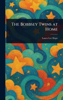 The Bobbsey Twins at Home