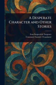 A Desperate Character and Other Stories