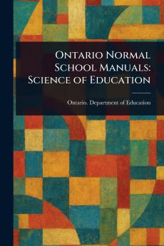 Ontario Normal School Manuals