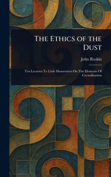 The Ethics of the Dust