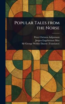 Popular Tales From the Norse