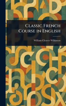 Classic French Course in English