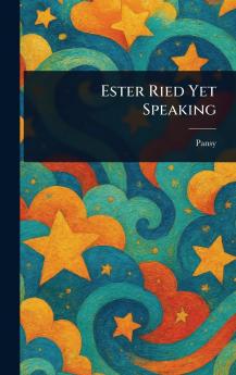 Ester Ried Yet Speaking