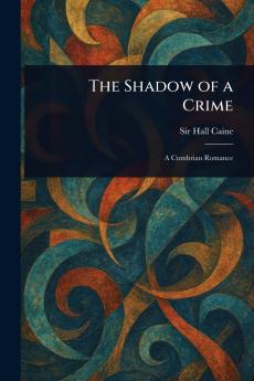 The Shadow of a Crime