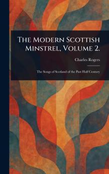 The Modern Scottish Minstrel Volume 2.