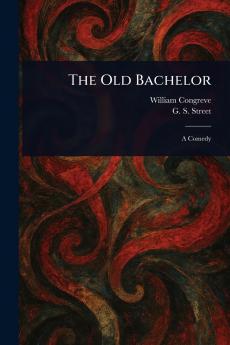 The Old Bachelor