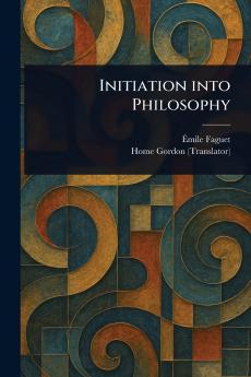 Initiation Into Philosophy
