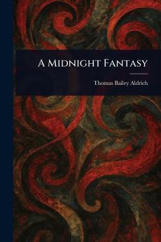 A Midnight Fantasy