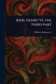 King Henry VI the Third Part
