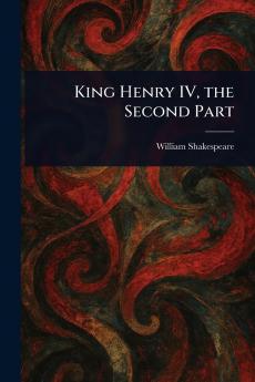 King Henry IV the Second Part