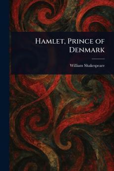 Hamlet Prince of Denmark