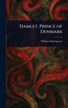 Hamlet Prince of Denmark