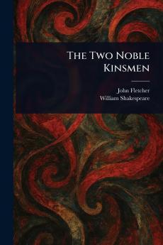 The Two Noble Kinsmen
