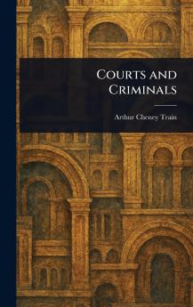 Courts and Criminals