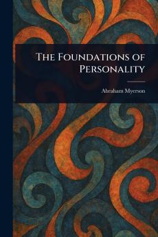 The Foundations of Personality