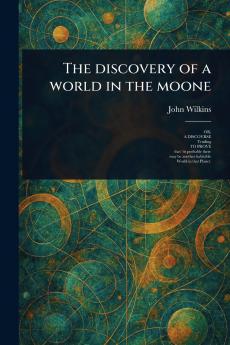 The Discovery of a World in the Moone