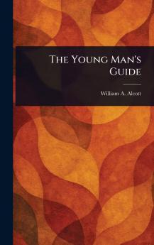The Young Man's Guide