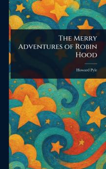 The Merry Adventures of Robin Hood