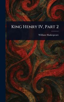 King Henry IV Part 2