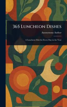 365 Luncheon Dishes