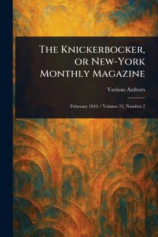 The Knickerbocker or New-York Monthly Magazine