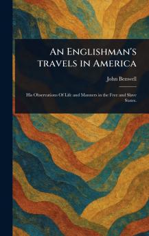 An Englishman's Travels in America
