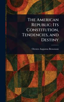 The American Republic