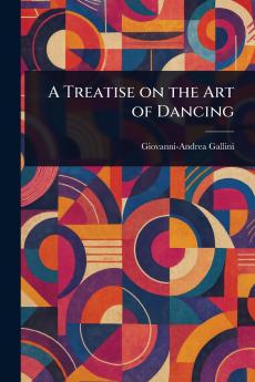 A Treatise on the Art of Dancing