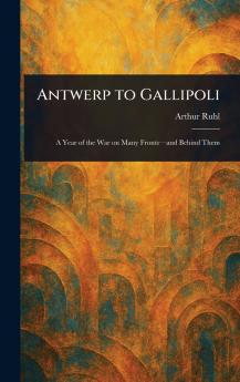Antwerp to Gallipoli