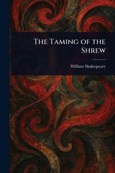 The Taming of the Shrew