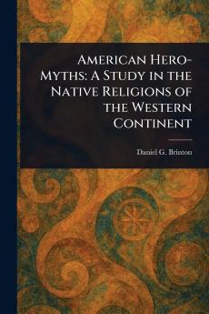 American Hero-Myths