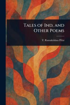 Tales of Ind and Other Poems